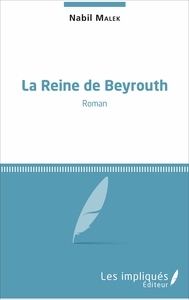 La reine de Beyrouth