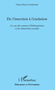 De l'insertion à l'exclusion