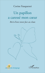 Un papillon a caressé mon coeur