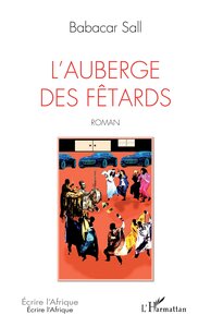 L AUBERGE DES FETARDS