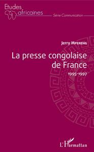 La presse congolaise de France 1995-1997