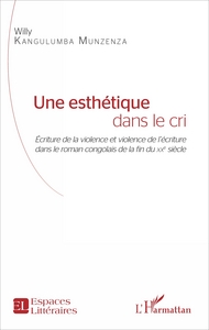 Une esthétique dans le cri