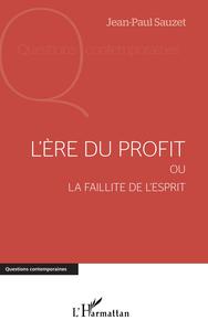 L'ère du profit