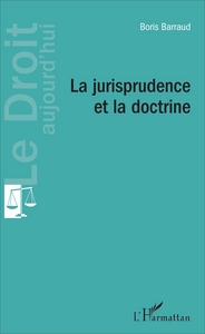 La jurisprudence et la doctrine