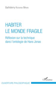 Habiter le monde fragile