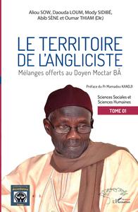 LE TERRITOIRE DE L'ANGLICISTE TOME 1 - VOL01