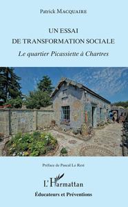 Un essai de transformation sociale