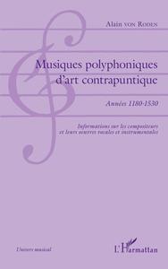 Musiques polyphoniques d'art contrapuntique