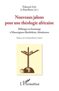 Nouveaux jalons pour une théologie africaine
