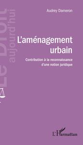 L'aménagement urbain