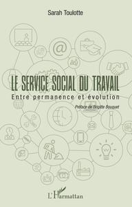 Le service social du travail