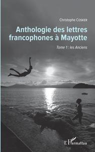 Anthologie des lettres francophones à Mayotte