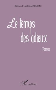 Le temps des adieux