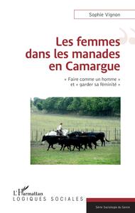 Les femmes dans les manades en Camargue