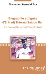 Biographie et lignée d'El Hadj Thierno Saidou Bah