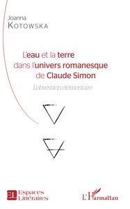 L'eau et la terre dans l'univers romanesque de Claude Simon