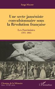 Une secte janséniste convulsionnaire sous la Révolution française
