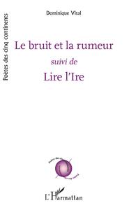 Le bruit et la rumeur