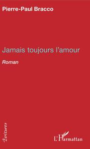 Jamais toujours l'amour