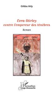 Evra-Stirley contre l'empereur des ténèbres