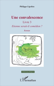 Une convalescence