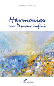Harmonies sur l'amour infini