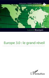 Europe 3.0 : le grand réveil