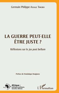 La guerre peut-elle être juste ?