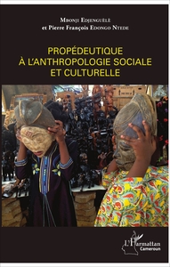 Propédeutique à l'anthropologie sociale et culturelle