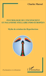 Psychologie de l'inconscient et paganisme stellaire indo-européen