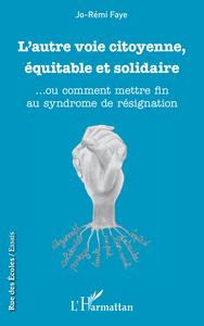 L'autre voie citoyenne, équitable et solidaire