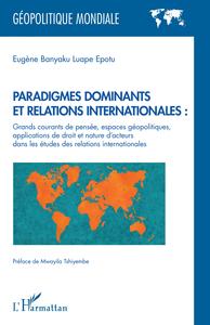 Paradigmes dominants et relations internationales :