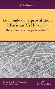 Le monde de la prostitution à Paris au XVIIIe siècle