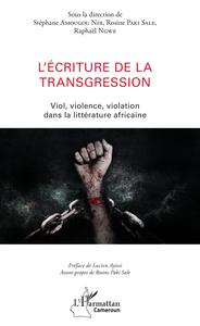L'écriture de la transgression