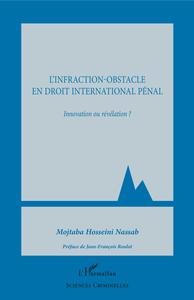 L'infraction-obstacle en droit international pénal