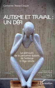 Autisme et travail : un défi