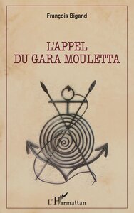 L'appel du Gara Mouletta