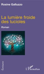 La lumière froide des lucioles