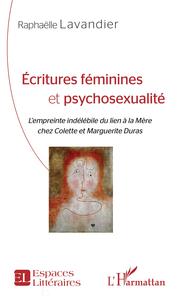 Écritures féminines et psychosexualité