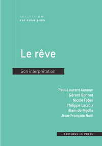 LE REVE. SON INTERPRETATION