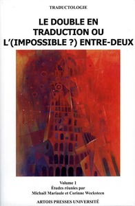 DOUBLE EN TRADUCTION OU L'IMPOSSIBLE ENTRE DEUX