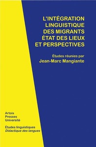 INTEGRATION LINGUISTIQUE DES MIGRANTS ETATS DES LIEUX ET PERSPECTIVES