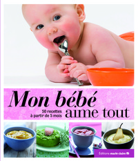 Mon bébé aime tout