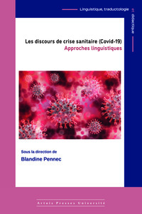 Les Discours de crise sanitaire (Covid-19) approches linguistiques