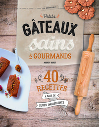 Petits gâteaux sains et gourmands