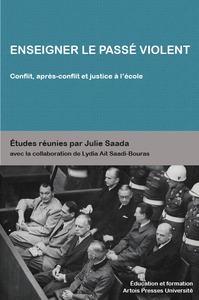 Enseigner le passé violent conflit après conflit et justice à l'école