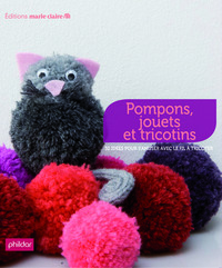 Pompons, jouets et tricotin