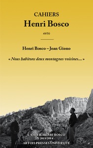 Henri bosco jean giono nous habitons deux montagnes voisines