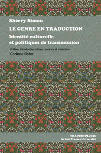 LE GENRE EN TRADUCTION - IDENTITE CULTURELLE ET POLITIQUES DE TRANSMISSION