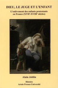 Enlèvement des enfants protestants en France XVIi XVIII siècles